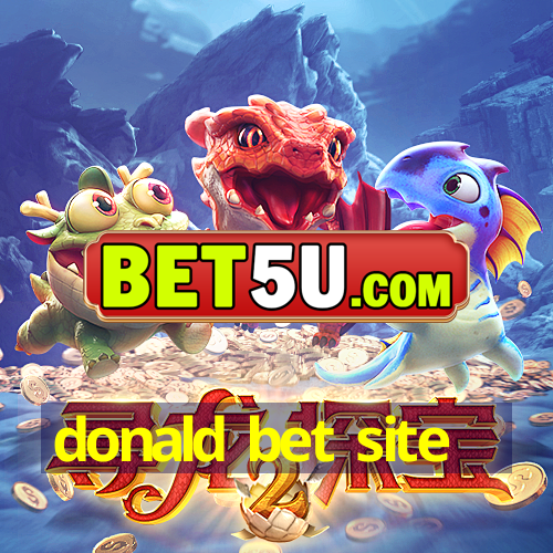 donald bet site